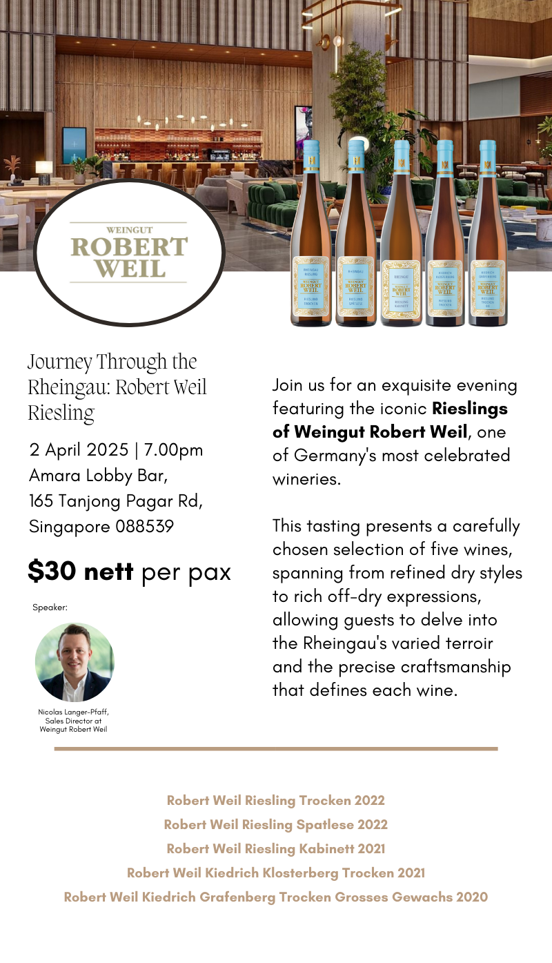 [2 April] Journey Through the Rheingau: Robert Weil Riesling - Grand Vin Pte Ltd