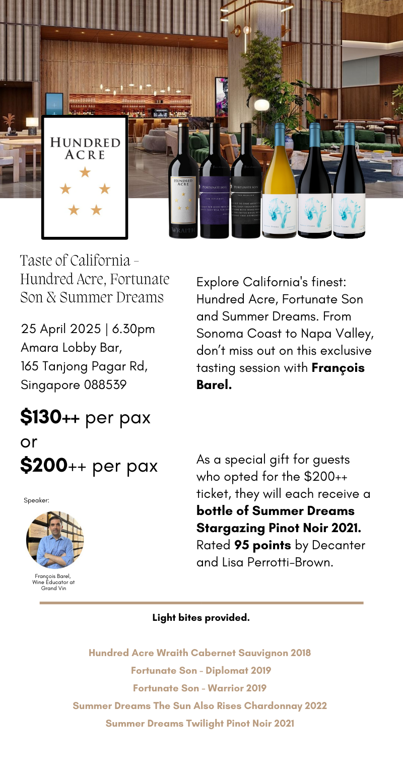 [25 April] Taste of California - Hundred Acre, Fortunate Son & Summer Dreams - Grand Vin Pte Ltd